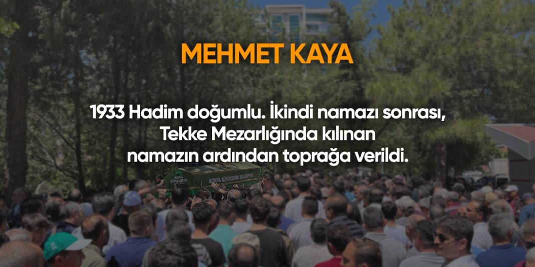 Konya'da bugün hayatını kaybedenler | 2 Temmuz 2024 2